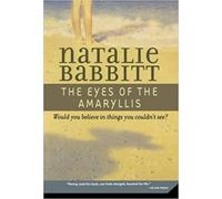 Natalie Babbitt The Eyes of the Amaryllis (Tascabile)