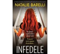 Natalie Barelli Infedele (Tascabile)