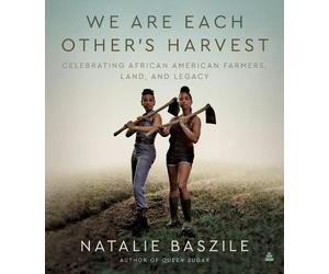 Natalie Baszile We Are Each Other’s Harvest (Copertina rigida)