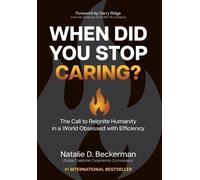 Natalie Beckerman When Did You Stop Caring? (Copertina rigida)