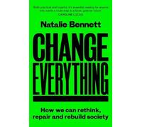 Natalie Bennett Change Everything (Tascabile)