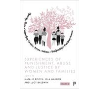 Natalie Booth Experiences of Punishment, Abuse and Justice by (Copertina rigida)