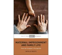 Natalie Booth Maternal Imprisonment and Family Life (Copertina rigida)