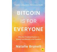 Natalie Brunell Bitcoin is for Everyone (Tascabile) (PRESALE 18/11/2025)
