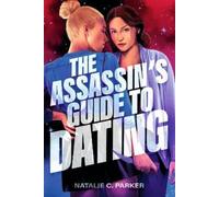 The Assassin's Guide to Dating