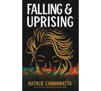 Natalie Cammaratta Falling & Uprising (Tascabile) Falling & Uprising
