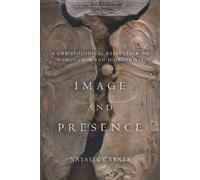 Natalie Carnes Image and Presence (Tascabile) Encountering Traditions