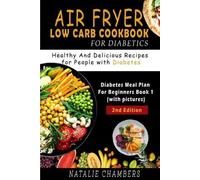 Natalie Chambers Air Fryer Low Carb Cookbook for Diabetics (Tascabile)