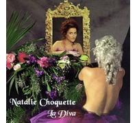Natalie Choquette - La Diva