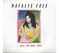 NATALIE COLE / I LIVE FOR YOUR LOVE