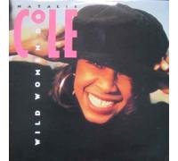Natalie Cole - Wild Women Do - Natalie Cole 12"