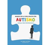 Natalie Colon Resto Manejo de la Vida Adulta con Autismo (Tascabile)