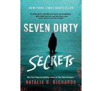 Natalie D. Richards Seven Dirty Secrets (Tascabile)