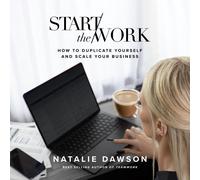 Natalie Dawson Start The Work (Tascabile)