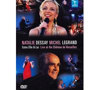 Natalie Dessay( Soprano), Michel Legrand( Piano, Voce) - Entre Elle & Lui Live In Versailles (Dvd)