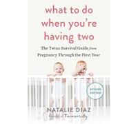 Natalie Diaz What to Do When You're Having Two (Tascabile)