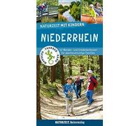 Natalie Dickman Naturzeit mit Kindern: Niederrhein: 42 Wander- und E (Tascabile)