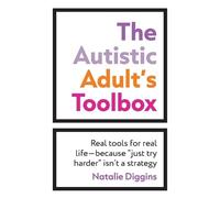 Natalie Diggins The Autistic Adult's Toolbox (Tascabile)