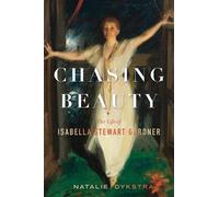 Natalie Dykstra Chasing Beauty (Copertina rigida)