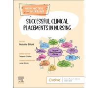 Natalie Elliott Successful Clinical Placements in Nursing (Tascabile)