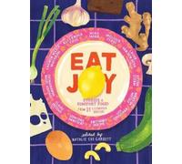 Natalie Eve Garrett Eat Joy (Copertina rigida)