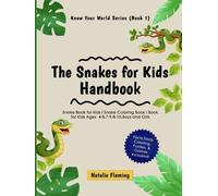 Natalie Fleming The Snakes for Kids Handbook (Tascabile)