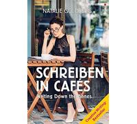 Natalie Goldber Schreiben in Cafés - Writing Down the Bones: (Copertina rigida)