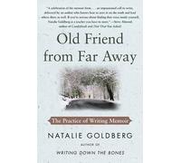 Natalie Goldberg Old Friend from Far Away (Tascabile) For Aspiring Writers