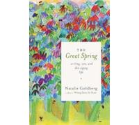 Natalie Goldberg The Great Spring (Tascabile)