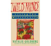 Natalie Goldberg Wild Mind (Tascabile)