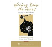 Natalie Goldberg Writing Down the Bones (Tascabile)