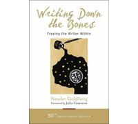 Natalie Goldberg Writing Down the Bones (Tascabile)