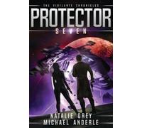 Natalie Grey Michael Anderle Protector (Tascabile) Vigilante Chronicles