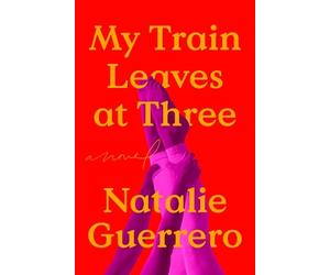 Natalie Guerrero My Train Leaves at Three (Tascabile) (PRESALE 08/09/2026)