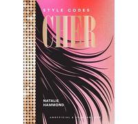 Natalie Hammond Style Codes: Cher (Copertina rigida)