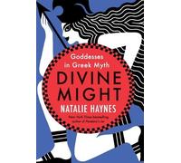 Natalie Haynes Divine Might (Tascabile)