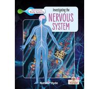 Natalie Hyde Investigating the Nervous System (Tascabile)