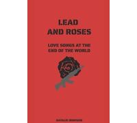 Natalie Ironside Lead and Roses (Tascabile)