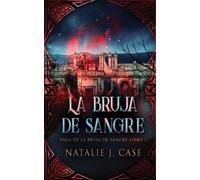 Natalie J Case Bruja de Sangre (Tascabile) Saga de la Bruja de Sangre