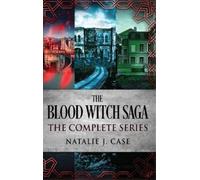 Natalie J Case The Blood Witch Saga (Copertina rigida)