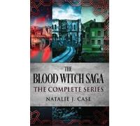 Natalie J Case The Blood Witch Saga (Copertina rigida)