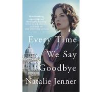 Natalie Jenner Every Time We Say Goodbye (Copertina rigida)