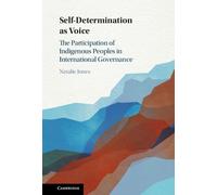Natalie Jones Self-Determination as Voice (Copertina rigida)