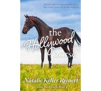 Natalie Keller Reinert The Hollywood Horse (Copertina rigida)