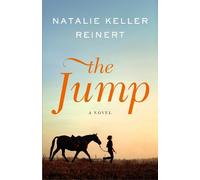 Natalie Keller Reinert The Jump (Copertina rigida)