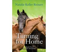 Natalie Keller Reinert Turning for Home (Alex & Alexander (Tascabile)