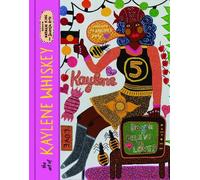 Natalie King The Art of Kaylene Whiskey (Copertina rigida)