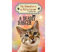 Natalie Knox A Deadly Danger (Tascabile) Adventures of Kitty Corner