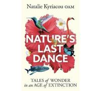 Natalie Kyriacou Nature's Last Dance (Tascabile) (PRESALE 26/03/2026)
