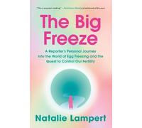 Natalie Lampert The Big Freeze (Tascabile)
